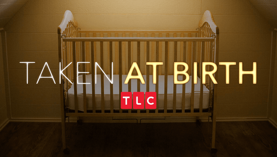 Taken At Birth TLC YouTube