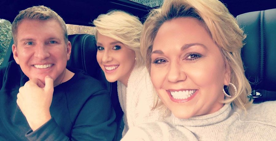 Todd Chrisley, Savannah Chrisley, Julie Chrisley- Facebook