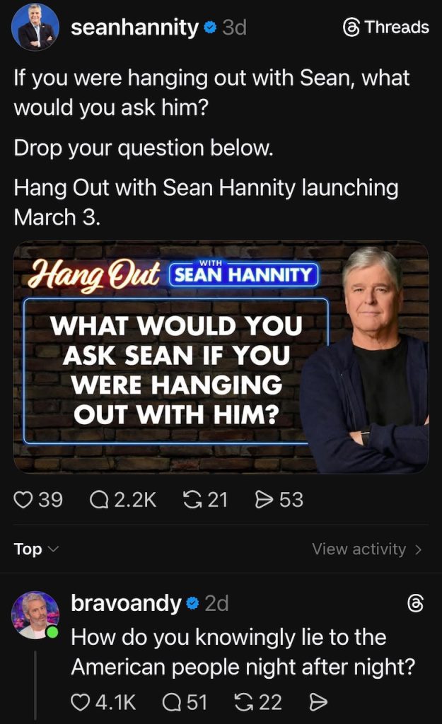 Sean Hannity, Andy Cohen- Threads